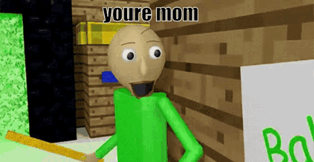 a cartoon character is standing in a room with a sign that says " youre mom "