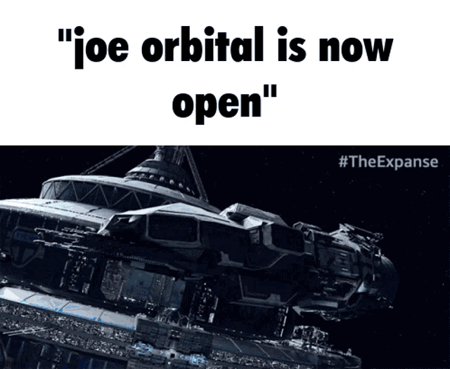 a picture of a space ship with the words " joe orbital is now open " above it