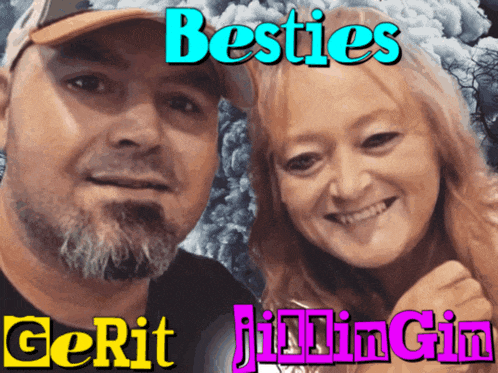 a man and a woman are posing for a picture with the words besties jilllin gin on the bottom