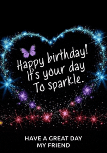 a birthday card for a friend with a heart made of sparklers