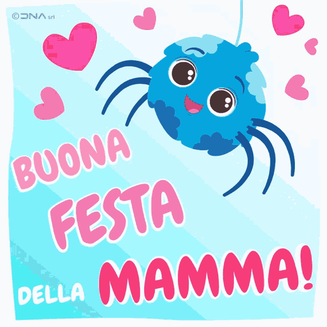 a blue spider is surrounded by pink hearts and the words buona festa della mamma on the bottom