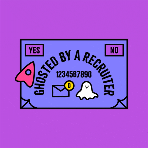 a purple sign that says ghosted by a recruiter on it
