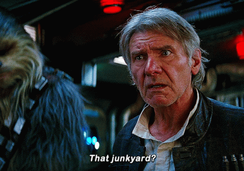 Star Wars Han Solo GIF - Star Wars Han Solo That Junkyard GIFs