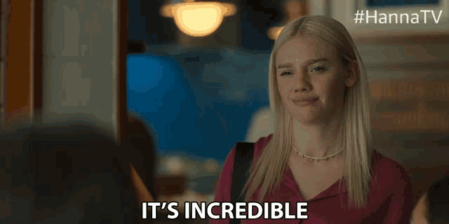 a woman says it 's incredible in front of a hanna tv logo