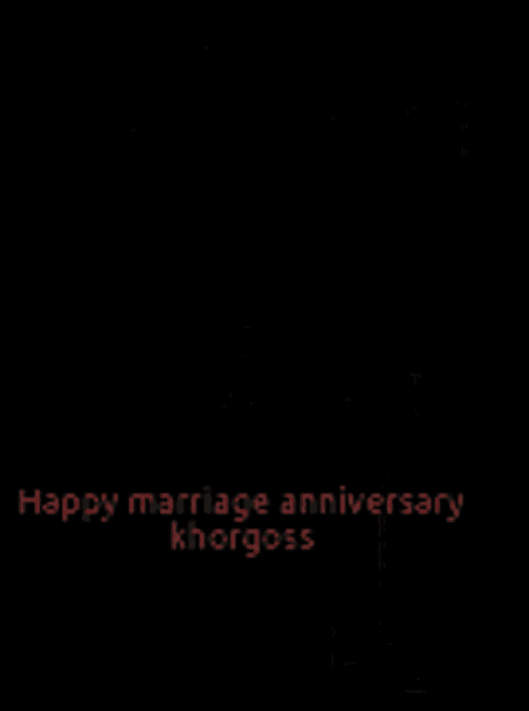 a black and white photo of a man with the words happy marriage anniversary khorgoss on the bottom