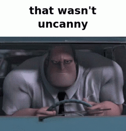 That Was Uncanny That Wasnt Uncanny GIF - That Was Uncanny That Wasnt Uncanny Mr Incredible Uncanny GIFs