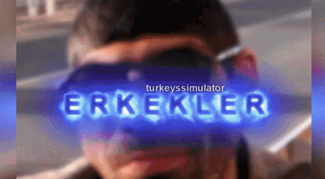 turkeyssimulator erkekler is displayed above a man 's head