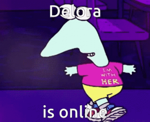 Delora Delora Is Online GIF - Delora Delora Is Online GIFs