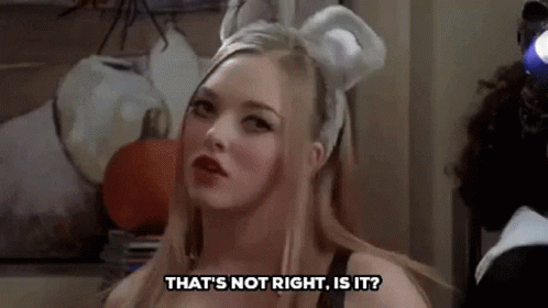 Thatsnotright Meangirls GIF - Thatsnotright Thats Not GIFs
