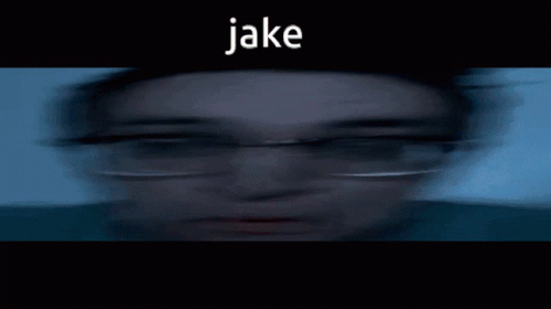 Jake Jakey GIF - Jake Jakey Jakeywakey GIFs