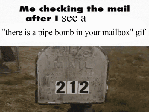 Pipe Bomb Mail GIF - Pipe Bomb Mail Gif GIFs