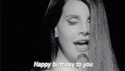Lana Del Rey Happy Birthday GIF - Lana Del Rey Happy Birthday Singing GIFs