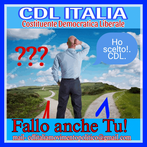 a poster for cdl italia costituente democratica liberale shows a man standing at a crossroads