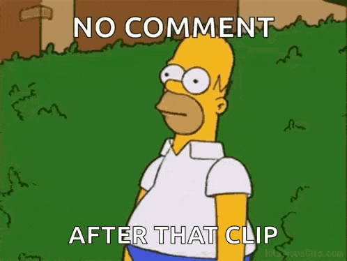 a cartoon of homer simpson with the words no comment after that clip below him