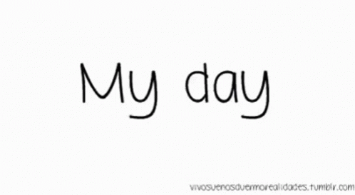My Day I Miss You GIF