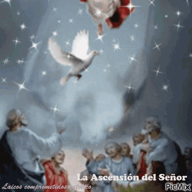 a painting of jesus and a dove with the words la ascension del señor on the bottom