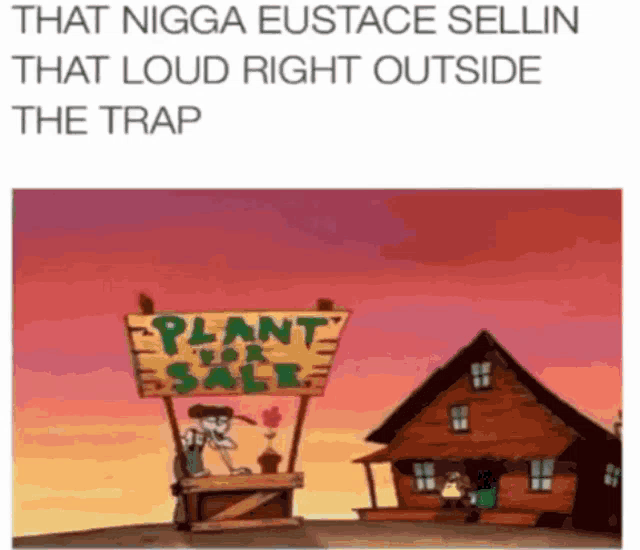 Eustace Trappin GIF - Eustace Trappin GIFs
