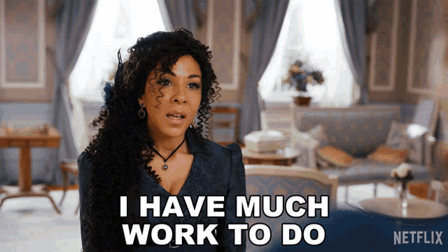 a woman says " i have much work to do " in a living room