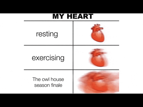 a picture of a heart with the words my heart resting exercising and the owl house season finale