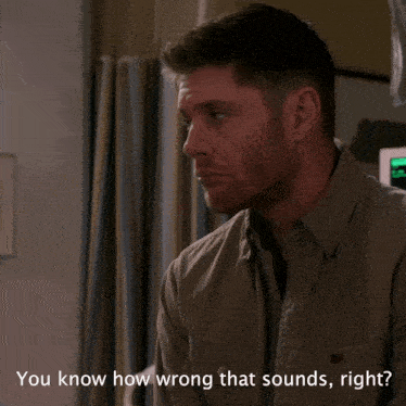 a man in a hospital room with the words " you know how wrong that sounds right " above him