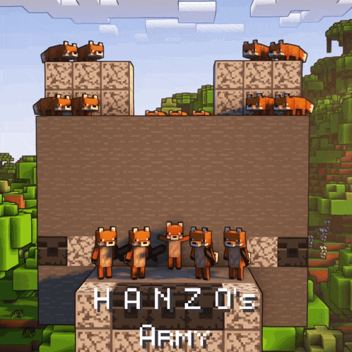 a bunch of foxes standing on a block that says hanzo 's army on it