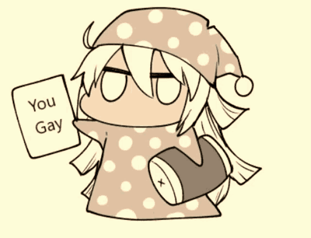 a drawing of a girl holding a piece of paper that says you gay