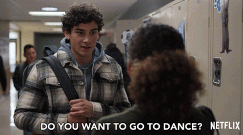 Do You Want To Go To The Dance Ask Out GIF - Do You Want To Go To The Dance Ask Out School Dance GIFs