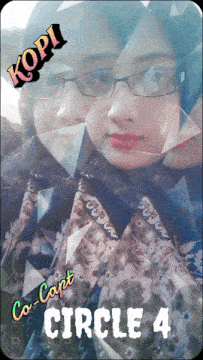 a picture of a woman with glasses and the words kopi co-capt circle 4 on it
