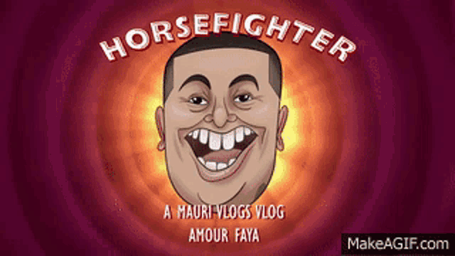 a cartoon of a man with a big smile and the words horsefighter