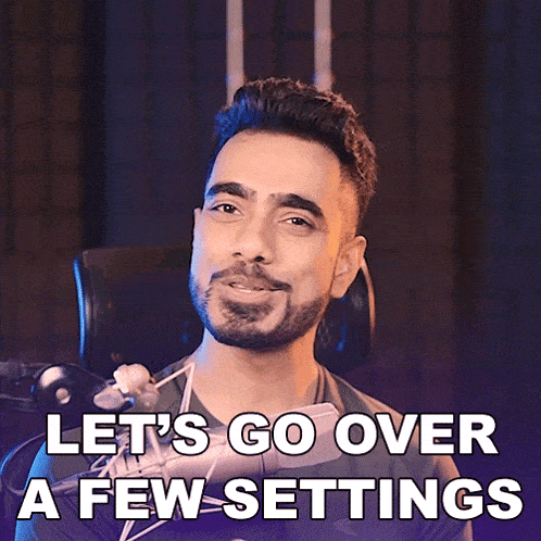 Let'S Go Over A Few Settings Piximperfect GIF - Let'S Go Over A Few Settings Piximperfect Let'S Check Out The Settings GIFs