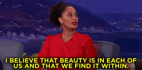 Natural Beauty GIF - Beauty Is In Each Of Us Beauty Within GIFs