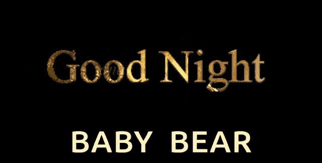 a sign that says good night baby bear with a gold star