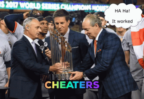 Cheaters Astros GIF - Cheaters Astros Astros Cheaters GIFs