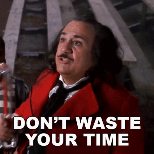 Don'T Waste Your Time Amos Calloway GIF - Don'T Waste Your Time Amos Calloway Big Fish GIFs