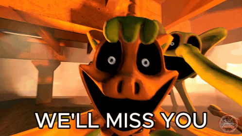 a cartoon character with the words we 'll miss you written below it