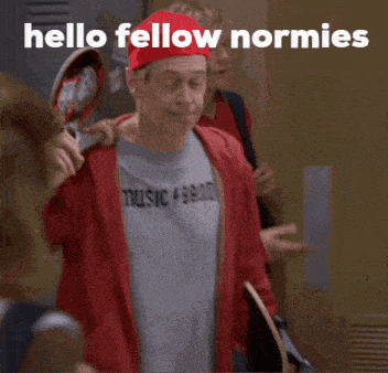 Hello Fellow Normies GIF - Hello Fellow Normies Normies GIFs