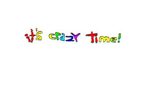 Crazy Time GIF - Crazy Time GIFs