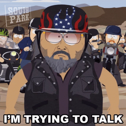 Im Trying To Talk Harley Rider GIF - Im Trying To Talk Harley Rider South Park GIFs
