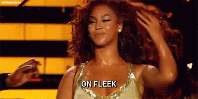 On Fleek GIF - Fleek Beyonce GIFs