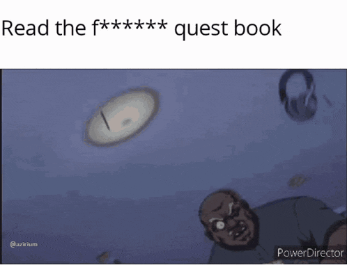a cartoon of a man laying on the ground with the words read the f *** quest book above him