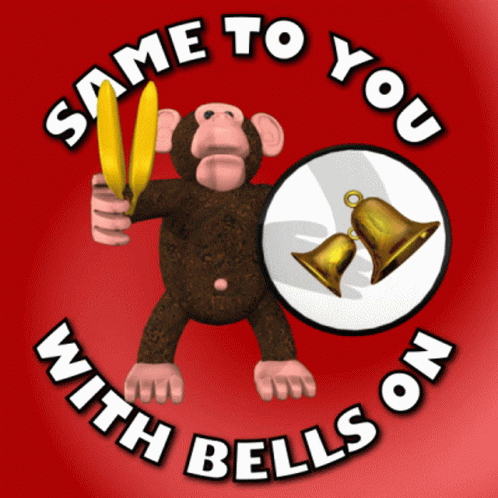 Same To You With Bells On GIF