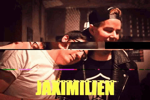 a glitch image of two men with the word jaximillen on the bottom
