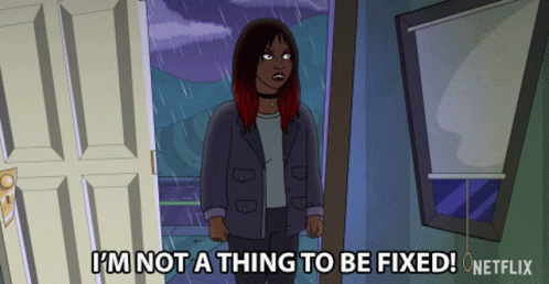 Im Not A Thing To Be Fixed Bojack Horseman GIF - Im Not A Thing To Be Fixed Bojack Horseman I Dont Need To Be Fixed GIFs