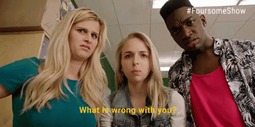 What Is Wrong With You GIF - Awesomeness Tv What Is Wrong With You Awesomeness Tvgi Fs GIFs