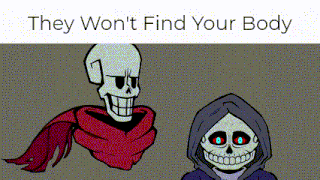 Ez They Wont Find Your Body GIF - Ez They Wont Find Your Body Uncanny GIFs