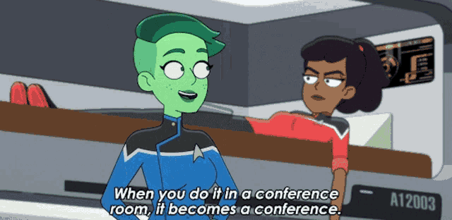 a cartoon character says " when you do it in a conference room "