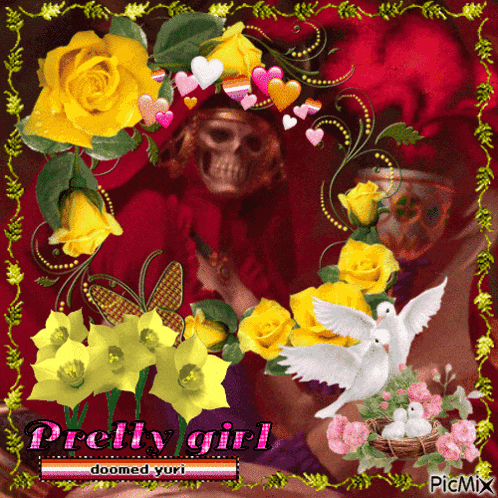 a picture of a skeleton surrounded by yellow roses and hearts with the caption pretty girl doomed yuri