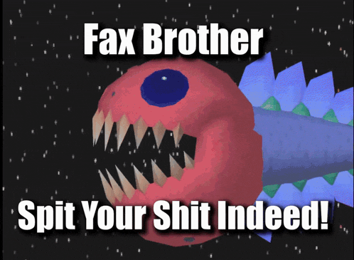 a poster that says fax brother spit your shit indeed on it