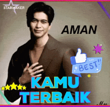 a man in a suit giving a thumbs up with the words aman kamu terbaik