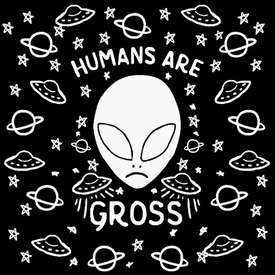 a black and white drawing of an alien surrounded by planets and stars with the words humans are gross